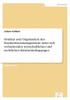Struktur und Organisation des Krankenhausmanagements unter sich verändernden wirtschaftlichen und rechtlichen Rahmenbedingungen
