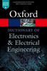 A Dictionary Of Electronics And Electrical Engineering (Oxford Quick Reference)