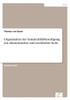 Organisation der Sonderabfallbeseitigung aus ökonomischer und rechtlicher Sicht