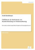 Fulfillment als Instrument zur Kundenbindung im Direktmarketing: Eine Analyse anhand ausgewÃ¤hlter Beispiele im KonsumgÃ¼terbereich
