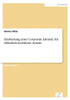 Erarbeitung einer Corporate Identity für öffentlich-rechtliche Sender