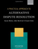 A Practical Approach To Alternative Dispute Resolution