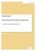 Intercultural Knowledge Management: A Challenge for Multinational Enterprises