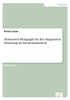 Montessori-PÃ¤dagogik bei der integrativen Erziehung im Elementarbereich
