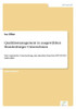 QualitÃ¤tsmanagement in ausgewÃ¤hlten Brandenburger Unternehmen: Eine empirische Untersuchung zum aktuellen Stand der DIN EN ISO 9000:2000