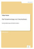 Die Verantwortung von Unternehmen: Konzeptualisierung und kritische Analyse