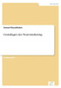 Grundlagen des Neuromarketing