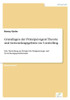 Grundlagen der Prinzipal-Agent Theorie und Anwendungsgebiete im Controlling: Eine Darstellung am Beispiel der Budgetierungs- und Verrechnungspreisthem