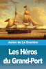 Les HÃ©ros du Grand-Port