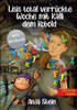 Lisis total verrÃ¼ckte Woche mit Kalli dem Kobold - Leichter lesen: Ein Kinderbuch Ã¼ber verborgene StÃ¤rken - Zum Selberlesen in groÃŸer Schrift und Silb