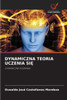 Dynamiczna Teoria Uczenia SiĘ