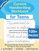 Cursive Handwriting Workbook For Teens: A Cursive Writing Practice Workbook For Young Adults And Teens (Beginning Cursive Workbooks)