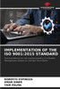 Implementation of the ISO 9001: 2015 Standard