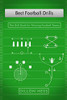 Best Football Drills: The Drill Book For Winning Football Teams