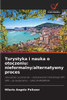 Turystyka i nauka o otoczeniu: nieformalny/alternatywny proces