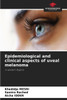Epidemiological and clinical aspects of uveal melanoma