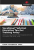 Vocational Technical Education Teacher Training Policy