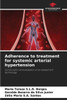 Adherence to treatment for systemic arterial hypertension