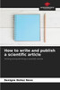 How to write and publish a scientific article
