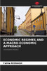 Economic Regimes and a Macro-Economic Approach