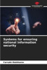 Systems for ensuring national information security
