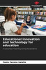 Educational innovation and technology for education