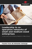 Leadership in co-operation networks of small and medium-sized enterprises