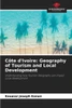 Côte d'Ivoire: Geography of Tourism and Local Development