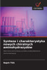 Synteza i charakterystyka nowych chiralnych aminohydrazydÃ³w