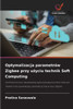 Optymalizacja parametrÃ³w Zigbee przy użyciu technik Soft Computing