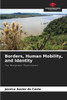 Borders, Human Mobility, and Identity