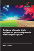 Zmiany klimatu i ich wplyw na produktywnośc niektÃ³rych upraw