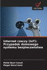 Internet rzeczy (IoT): Przypadek domowego systemu bezpieczeństwa