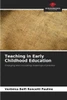 Teaching in Early Childhood Education
