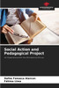 Social Action and Pedagogical Project
