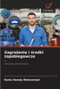 Zagrożenia i środki zapobiegawcze