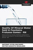 Quality Of Mineral Water Sold In Fountains Frutuoso Gomes - RN