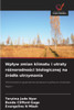 Wplyw zmian klimatu i utraty różnorodności biologicznej na źródla utrzymania