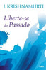 Liberte-Se Do Passado