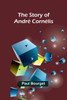 The Story of AndrÃ© CornÃ©lis