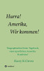 Hurra! Amerika, Wir Kommen! (German Edition)