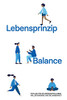 Lebensprinzip Balance: Impulse F??R Ein Bewusstes Leben Voller Energie Und Gelassenheit (German Edition)