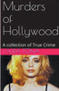 Murders of Hollywood