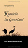 Kraniche Im Grenzland: Eine Brustkrebserfahrung (German Edition) - Hardcover