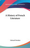 A History of French Literature