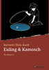 Euling & Kamosch: Kolumnen (German Edition) - Paperback