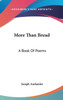 More Than Bread: A Book Of Poems