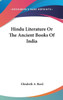 Hindu Literature Or The Ancient Books Of India