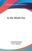 In My Mind's Eye