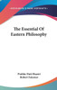The Essential Of Eastern Philosophy